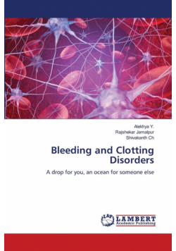 Bleeding and Clotting Disorders
