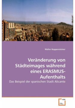 Veränderung von Städteimages während eines ERASMUS-Aufenthalts