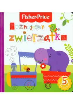 Fisher Price Poznajemy zwierzątka