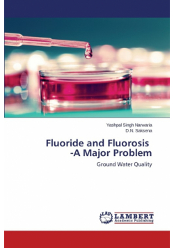 Fluoride and Fluorosis -A Major Problem
