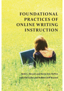 Foundational Practices of Online Writing Instruction