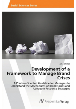 Development of a Framework to Manage Brand Crises