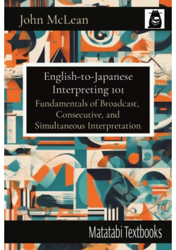 English-to-Japanese Interpreting 101