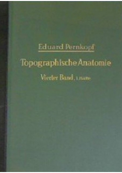 Topographische anatomie vierter band erste hafte 1