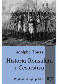 Historia Konsulatu i Cesarstwa t.3 Część 2