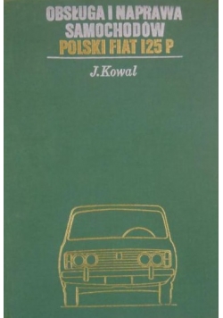 Obsluga i naprawa samochodow polski fiat 125 p