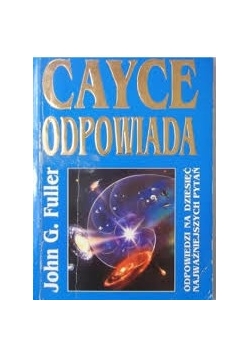 Cayce odpowiada na 10 najważniejszych pytań