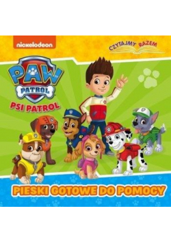 Psi Patrol Czytajmy Razem Pieski gotowe