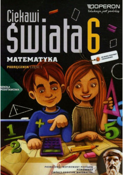 Ciekawi świata 6 Podręcznik Część 1
