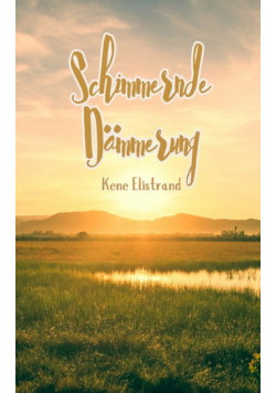 Schimmernde Dämmerung