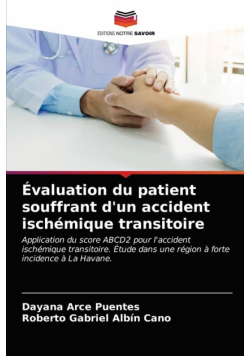 Évaluation du patient souffrant d'un accident ischémique transitoire
