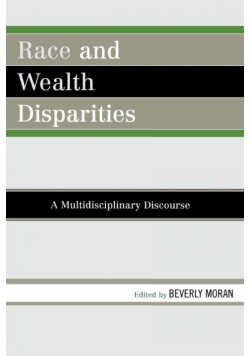 Race and Wealth Disparities