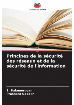 Principes de la sécurité des réseaux et de la sécurité de l'information