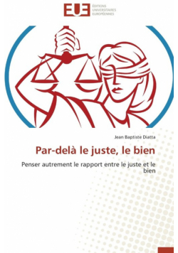 Par-delà le juste, le bien