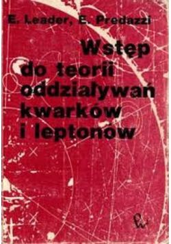 Wstęp do teorii oddziaływań kwarków i leptonów