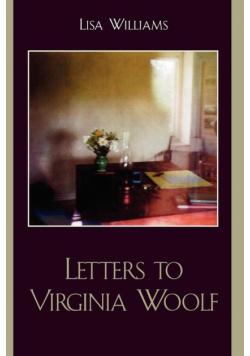 Letters to Virginia Woolf