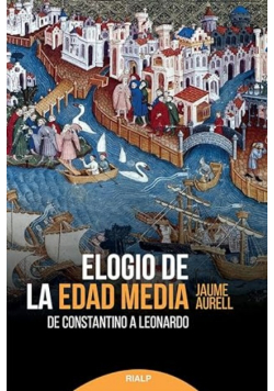 Elogio de la Edad Media