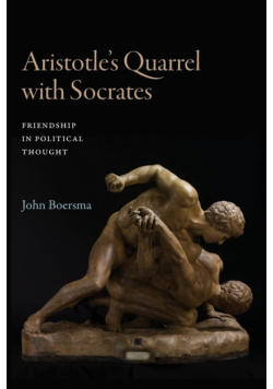 Aristotle's Quarrel with Socrates
