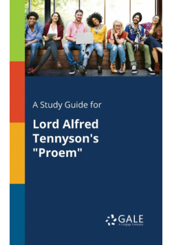 A Study Guide for Lord Alfred Tennyson's "Proem"