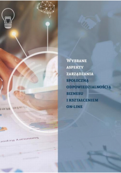 Wybrane aspekty zarządzania społeczną odpowiedzialnością biznesu i kształceniem on-line