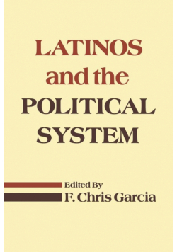 Latinos and the Political System
