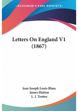 Letters On England V1 (1867)