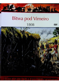 Wielkie bitwy historii  Bitwa pod Vimeiro 1808