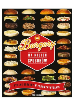 Burgery na milion sposobów
