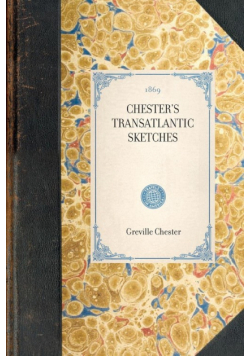 Chester's Transatlantic Sketches