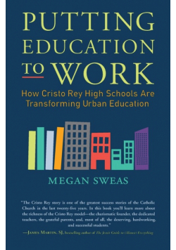 Putting Education to Work