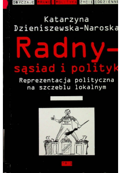 Radny sąsiad i polityk