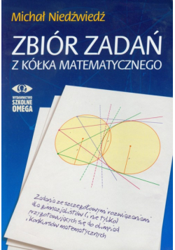Zbiór zadań z kółka matematycznego