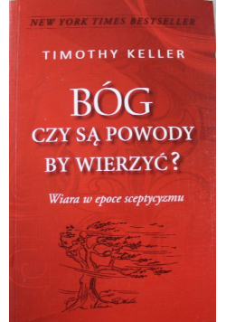 Bóg Czy są powody by wierzyć