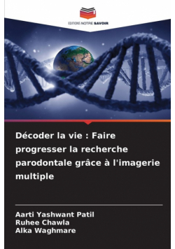 Décoder la vie