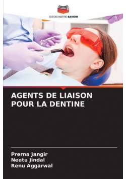 Agents De Liaison Pour La Dentine