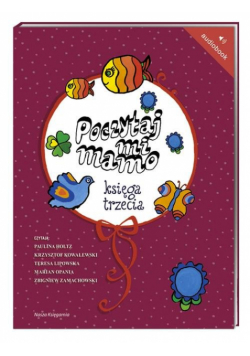 Poczytaj mi, mamo Księga trzecia