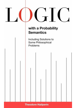 Logic with a Probability Semantics