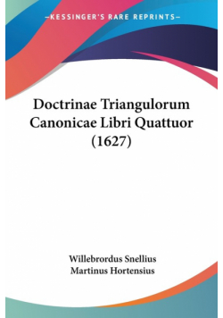 Doctrinae Triangulorum Canonicae Libri Quattuor (1627)