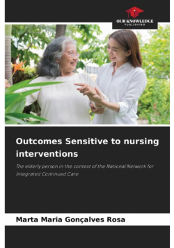 Outcomes Sensitive to nursing interventions