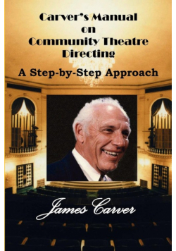 Carver's Manual on Community Theatre Directing