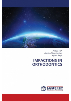 Impactions In Orthodontics