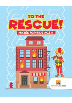 To the Rescue!