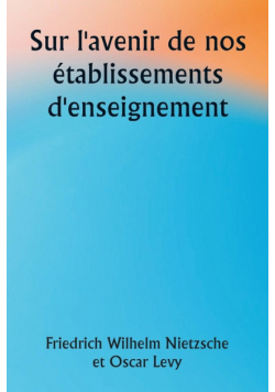 Sur l'avenir de nos établissements d'enseignement
