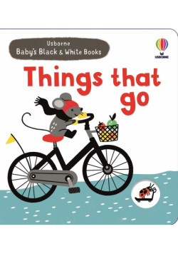Baby's Black and White Books Things That Go