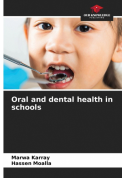 Oral and dental health in schools