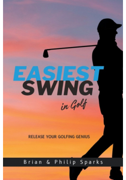 The Easiest Swing in Golf
