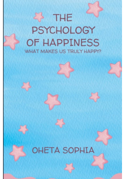 The Psychology of Happiness