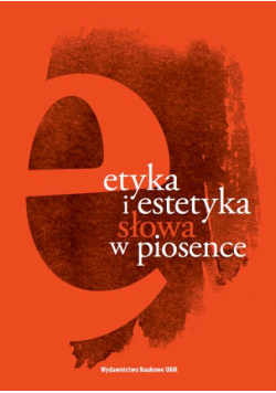 Etyka i estetyka słowa w piosence