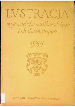 Lustracja województw malborskiego i chełmińskiego 1565