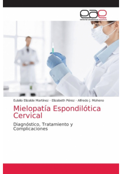 Mielopatía Espondilótica Cervical